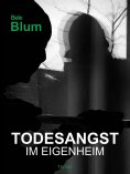 eBook: Todesangst im Eigenheim