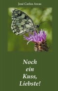 eBook: Noch ein Kuss, Liebste!