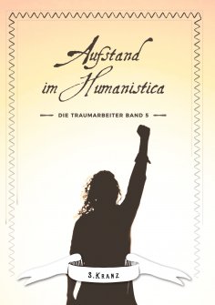 eBook: Die Traumarbeiter Band 5