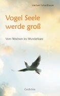 eBook: Vogel Seele werde groß