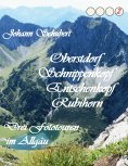 eBook: Oberstdorf Schnippenkopf Entschenkopf Rubihorn