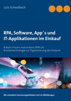 ebook: RPA, Software, App´s und IT-Applikationen im Einkauf