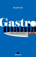 ebook: Gastromania