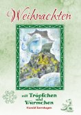 ebook: Weihnachten mit Tröpfchen und Würmchen