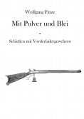 eBook: Mit Pulver und Blei