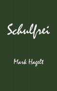 eBook: Schulfrei