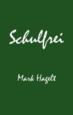 eBook: Schulfrei