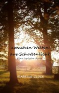 eBook: zwischen Welten aus Schattenlicht