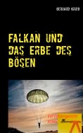 eBook: Falkan und das Erbe des Bösen