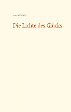ebook: Die Lichte des Glücks