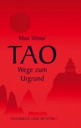 eBook: Tao - Wege zum Urgrund