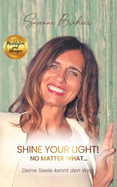 eBook: Shine your Light - no matter what!