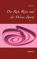 eBook: Der Rote Riese und der Weisse Zwerg