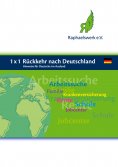 ebook: 1 x 1 Rückkehr nach Deutschland