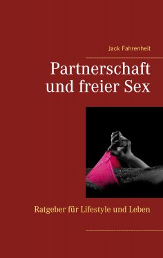 eBook: Partnerschaft und freier Sex.