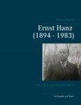 eBook: Ernst Hanz (1894 - 1983)