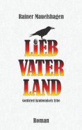 eBook: Lieb Vaterland ...