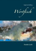 ebook: Wortfisch
