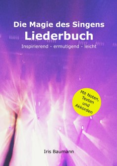 ebook: Die Magie des Singens Liederbuch