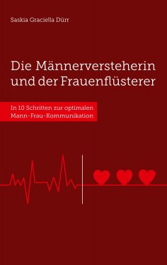 eBook: Die Männerversteherin und der Frauenflüsterer