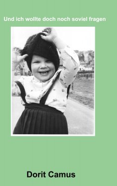 eBook: Und ich wollte doch noch soviel fragen