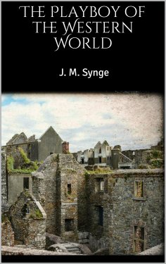 eBook: The Playboy of the Western World