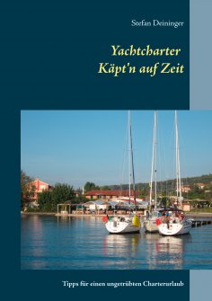 eBook: Yachtcharter - Käpt'n auf Zeit