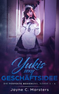 ebook: Yukis sexy Geschäftsidee