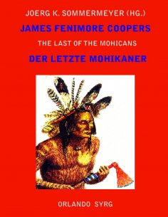 eBook: James Fenimore Coopers The Last of the Mohicans / Der letzte Mohikaner