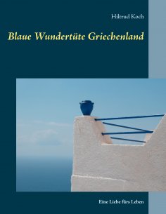 eBook: Blaue Wundertüte Griechenland