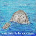 eBook: In der Nacht als der Mond schien...