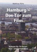 eBook: Hamburg - Das  Tor zum Film