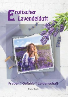 ebook: Erotischer Lavendelduft