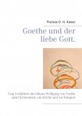 eBook: Goethe und der liebe Gott.