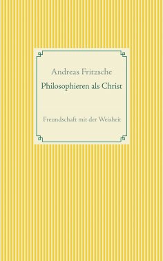 ebook: Philosophieren als Christ