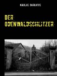 eBook: Der Odenwaldschlitzer