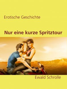 eBook: Nur eine kurze Spritztour