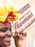 eBook: Unsere Frau in Havanna