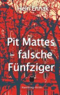 eBook: Pit Mattes - falsche Fünfziger