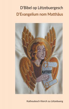 ebook: D' Bibel op Lëtzebuergesch - D' Evangelium nom Matthäus