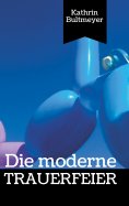 ebook: Die moderne Trauerfeier