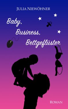 eBook: Baby, Business, Bettgeflüster