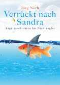 eBook: Verrückt nach Sandra