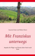 eBook: Mit Franziskus unterwegs