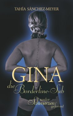 eBook: Gina, die Borderline-Sub