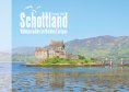 ebook: Schottland - Naturparadies im Norden Europas