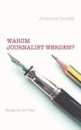 ebook: Warum Journalist werden?
