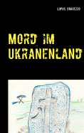 eBook: Mord im Ukranenland