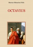 eBook: Octavius - Eine christliche Apologie aus dem 2. Jahrhundert