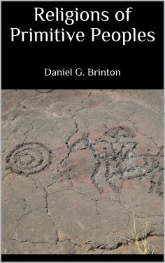 eBook: Religions of Primitive Peoples